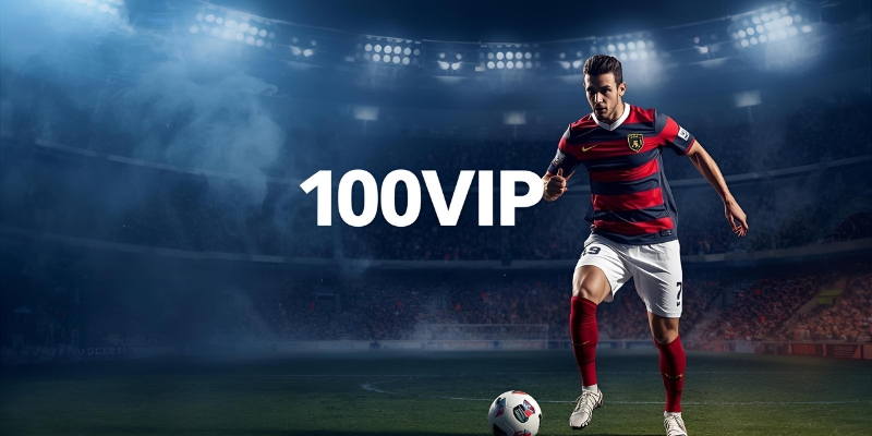 Đăng Ký 100VIP - Trải Nghiệm Cá Cược Hàng Đầu Hiện Nay 2 dang-ky-100vip-nhan-thuong-khung