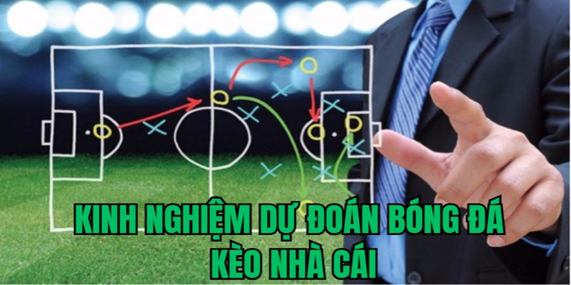 meo-soi-cau-du-doan-bong-da-keo-nha-cai-hieu-qua